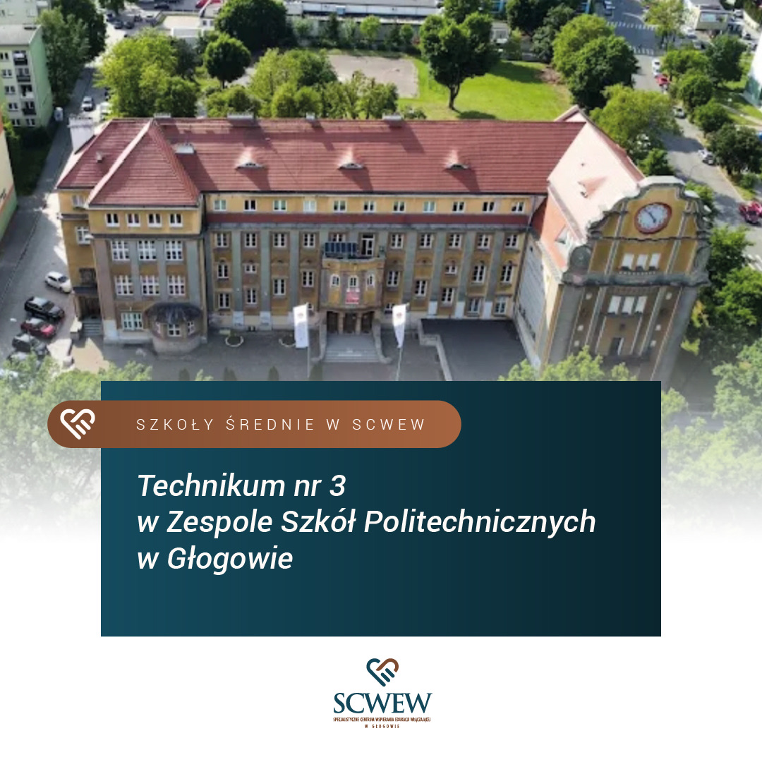Technikum nr 3 w Zespole Szkół Politechnicznych w Głogowie