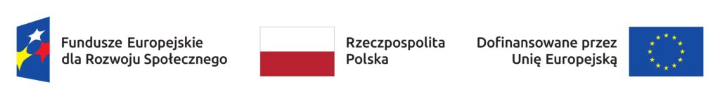 Logo Fundusze Europejskie dla Rozwoju Społecznego oraz informacja „Dofinansowane przez Unię Europejską”.