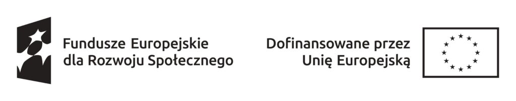 Logo Fundusze Europejskie dla Rozwoju Społecznego oraz informacja „Dofinansowane przez Unię Europejską”.