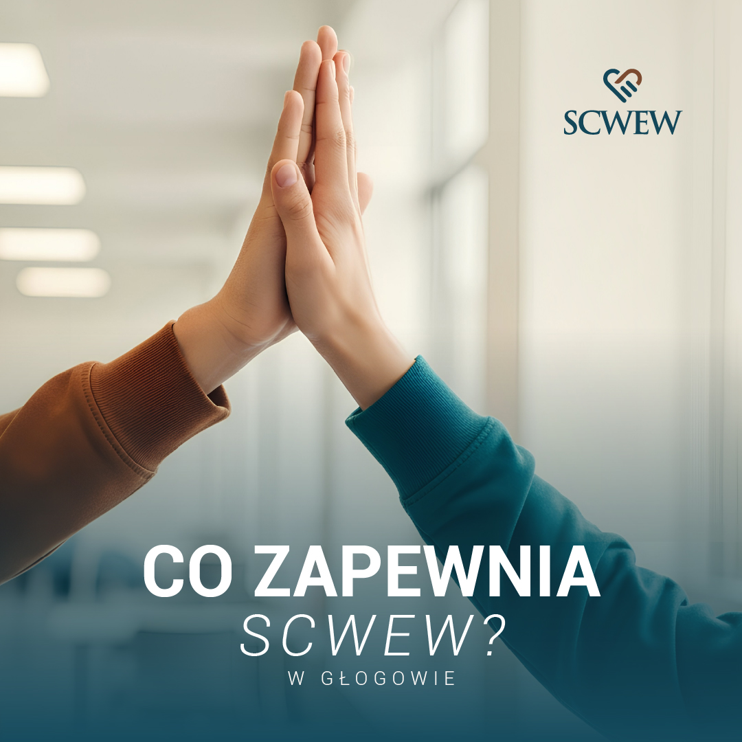 Grafika SCWEW z napisem „Co zapewnia SCWEW w Głogowie?” i gestem przybicia piątki.